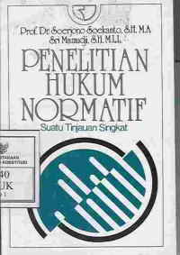 Penelitian Hukum Normatif: Suatu Tujuan Singkat