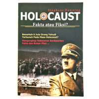 Holocaust : fakta atau fiksi?