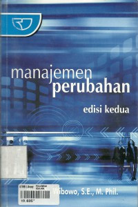 Manajemen Perubahan (Edisi Kedua)