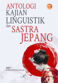 Antologi Kajian Linguistik dan Sastra Jepang