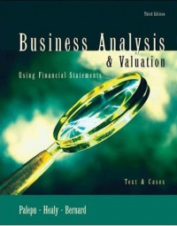 Business analysis & valuation : using financial statement : text & cases