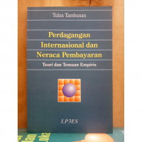 Perdagangan Internasional dan Neraca Pembayaran : Teori dan Temuan Empiris