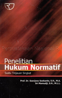 Penelitian Hukum Normatif : Suatu Tinjauan Singkat