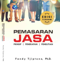 Pemasaran jasa : prinsip, penerapan, dan penelitian (edisi terbaru)