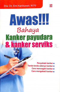 Awas!!! bahaya kanker payudara & kanker serviks