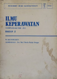 Ilmu keperawatan (Bagian 2)