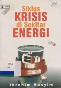 Siklus krisis di sekitar energi