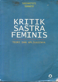 Kritik sastra feminis: Teori dan aplikasinya