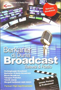 Berkarier di dunia broadcast telivisi & radio