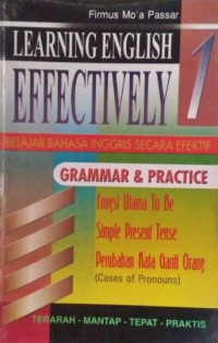 Learning english effectively 1 : belajar bahasa inggris secara efektif