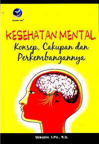 Kesehatan mental : konsep, cakupan dan perkembangannya