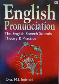 English pronunciation : the english speech sounds theory & practice