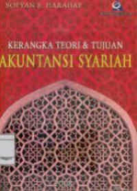 Kerangka Teori dan Tujuan Akuntansi Syariah