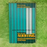 Auditing, suatu pendekatan terpadu : kunci penyelesaian soal soal jilid 2