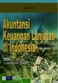 Akuntansi keuangan lanjutan di indonesia buku 1