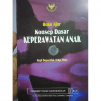 Buku ajar : Konsep dasar keperawatan anak