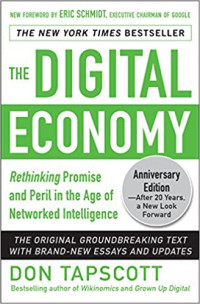 The Digital Anniversary Edition : Rethinking Promise and Peril in The Age of Networkerd Intelligence