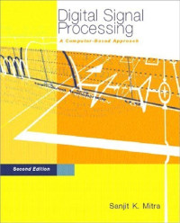 Digital SIgnal Processing : A computer - based approach