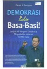 Demokrasi Bukan Basa-Basi: Langkah SBY Mengawal Demokrasi