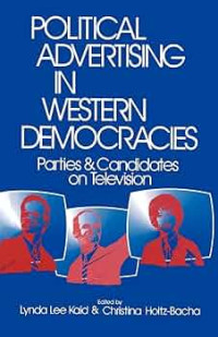 Political advertising in western democracies ; parties & candidates on television