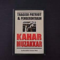 Tragedi Patriot & Pemberontakan Kahar Muzakkar