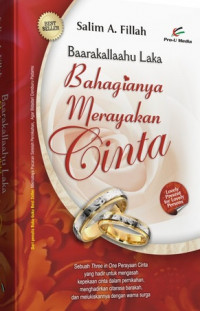 Barakallahulaka.. Bahagianya Merayakan Cinta