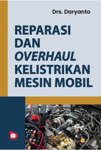 Reparasi dan Over Haul Kelistrikan Mesin Mobil