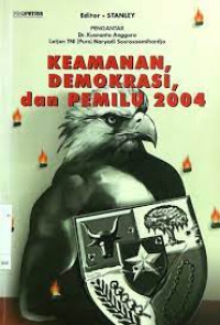 Keamanan, Demokrasi, dan Pemilu 2004