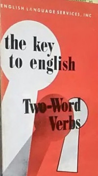 The Key to english two-word verbs