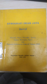 Etnografi Irian Jaya (Seri 2)