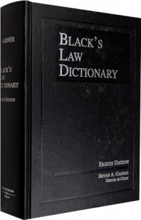 Blacks law dictionary (8th Edition)