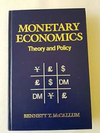 Monetary Economics: Theory and Policy