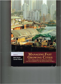 Managing fast growing cities : new approaches to urban planning and management in the developing world