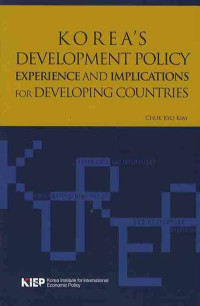 Korea's development policy experience and implications for developing countries