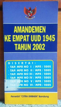 Amandemen ke empat uud 1945 tahun 2002