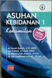 Asuhan kebidanan 1 kehamilan (Edisi revisi)