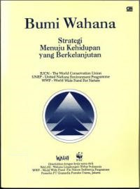 Bumi wahana : strategi menuju kehidupan yang berkelanjutan