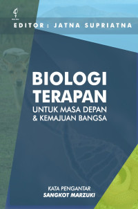 Biologi Terapan untuk Masa Depan  dan Kemajuan Bangsa