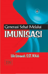 Generasi sehat melalui imunisasi