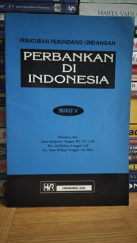 Peraturan perundang-undangan perbankan di indonesia