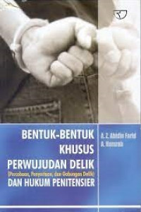 Bentuk-bentuk khusus perwujudan delik dan hukum penitensier