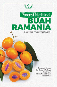 Potensi medisinal buah ramania (Bouea macrophylla)