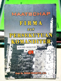 Maatscahp firma dan persekutuan komanditer