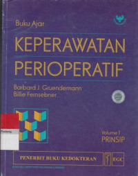 Buku ajar keperawatan perioperatif (Volume 1)