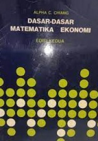 Dasar-Dasar Matematika Ekonomi Edisi Kedua