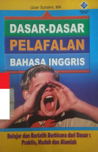 Dasar-Dasar Pelafalan bahasa inggris