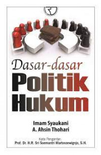 Dasar-dasar politik hukum