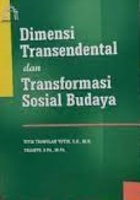 Dimensi Transendental dan Transformasi Sosial Budaya