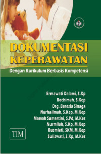 Dokumentasi keperawatan dengan kurikulum berbasis kompetensi