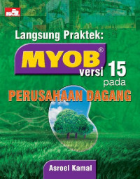 Langsung praktek myob versi 15 pada perusahaan dagang